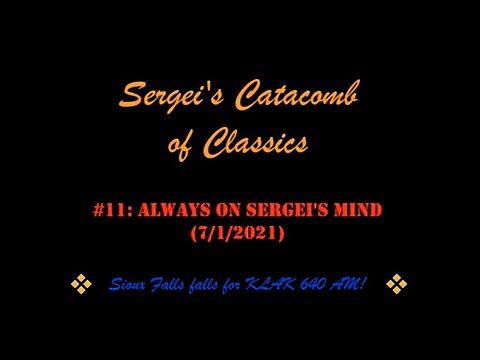 Promo for Sergei’s Catacomb of Classics #11