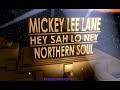 Mickey Lee Lane - Hey Sah Lo Ney  ( Northern Soul Stomper )