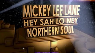 Mickey Lee Lane - Hey Sah Lo Ney  ( Northern Soul Stomper )