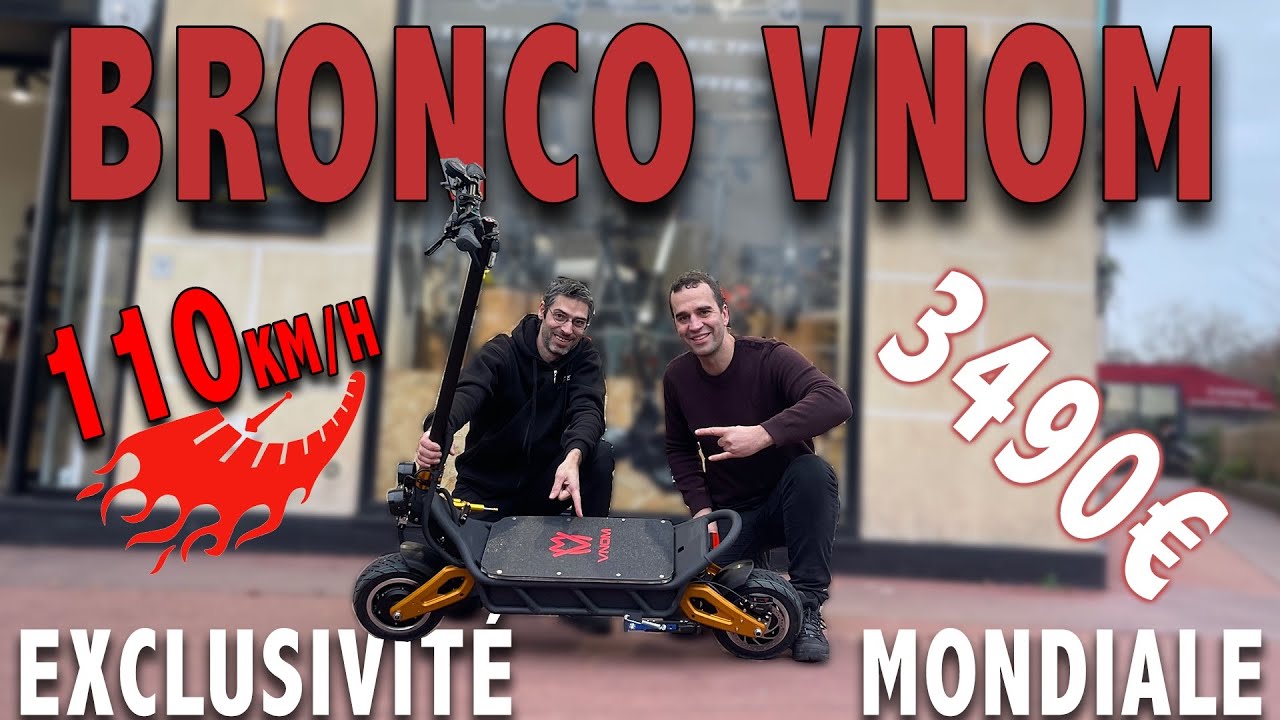 Trottinette Électrique Bronco Vnom mieux que Nami