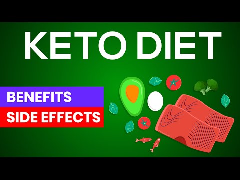 Keto Diet:  Benefits & Side effects of Ketogenic Diet.