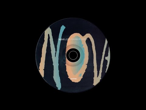 Novelist & Grandmixxer - MixMag Sessions