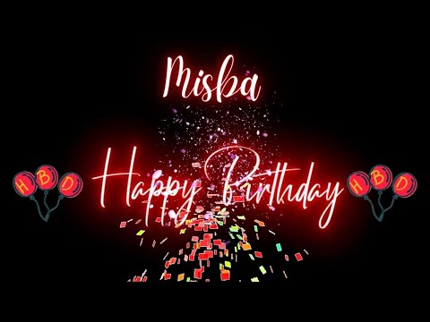 Misba Name Happy Birthday Status 😍||Black Screen Misba Name Birthday Video🔥#misbabirthdayvideo