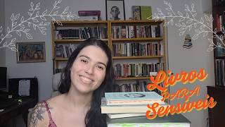 Leituras para pessoas sensíveis
