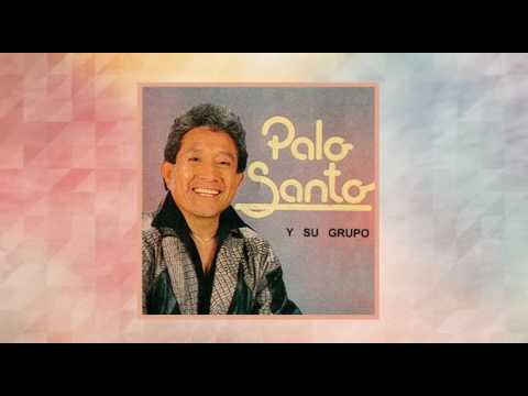 Palo Santo y su grupo - El Pajaro Campana