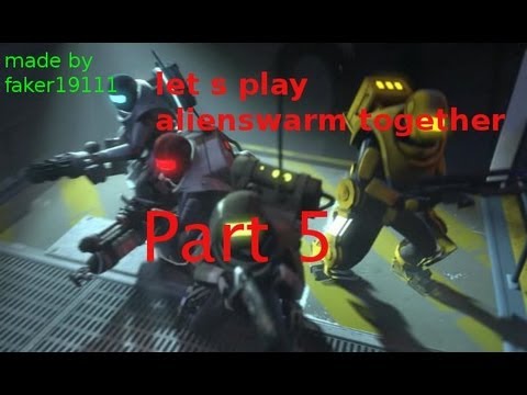 let´s play alienswarm together part 5 german - Der Kroter
