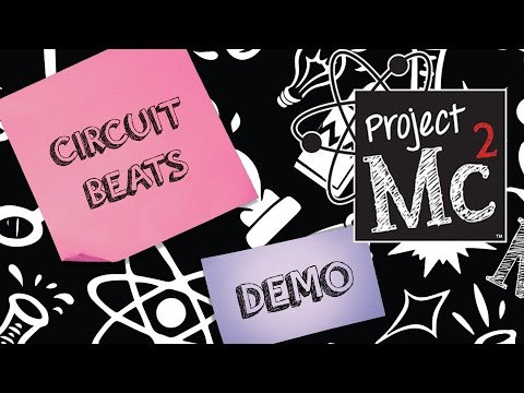 Project Mc² Circuit Beats | Demo | #SmartIsTheNewCool
