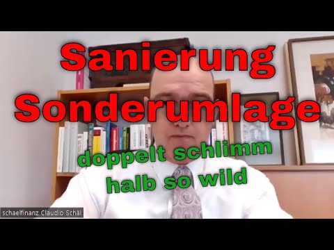 Wohnungskauf Sanierungsfall Sonderumlagen - gleich doppelt