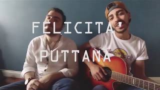 Thegiornalisti - Felicità puttana (cover)