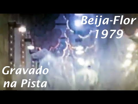 Beija-Flor 1979 (Trechinhos Gravados na Pista)