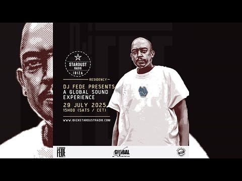 Dj Fede Presents a Global Sound Experience Live Mix 002