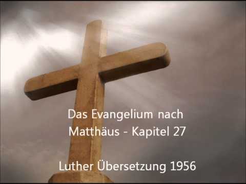 Das Evangelium nach Matthäus - Kapitel 27 [LuÜ]