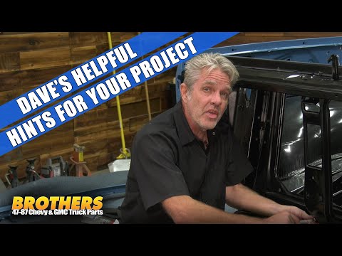 Dave's Helpful Hints for your 1947-87 Chevy & GMC Truck Project