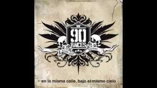 90 Raices - En la misma calle, bajo el mismo cielo (Full Album)
