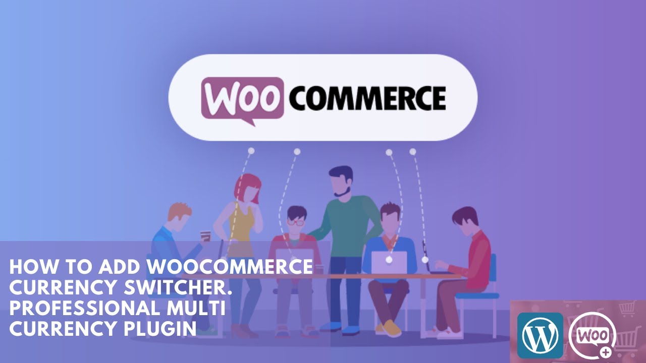 WooCommerce Currency Switcher |  Best Professional multi currency plugin 2021