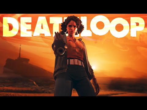 Breaking The Loop - DEATHLOOP