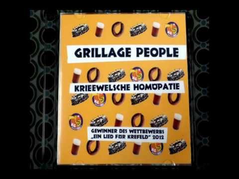Grillage People - Krieewelsche Homöpatie (Altbier, Flönz und Grillagetorte)
