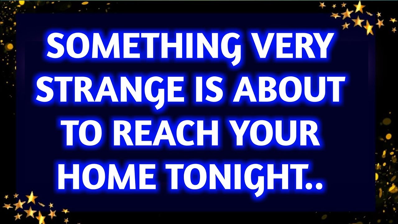 💌SOMETHING VERY STRANGE IS ABOUT TO REACH YOUR HOME TONIGHT..|prophecy | prophetic word. #lordjesus
