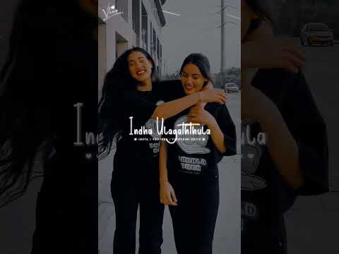 🧡👭🏼இந்த அளவுக்கு ஒரு Frnd கிடைக்க மாட்டாங்க👭🏼🧡Bestie Whatsapp Status Tamil👭🏼🧡