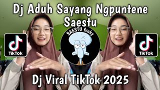 Download lagu DJ ADUH SAYANG NGAPUNTENE SAESTU - DJ SAESTU VIRAL TIKTOK TERBARU 2025 !! mp3 Download lagu DJ ADUH SAYANG NGAPUNTENE SAESTU - DJ SAESTU VIRAL TIKTOK TERBARU 2025 !! mp3