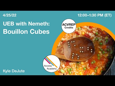 UEB with Nemeth: Bouillon Cubes