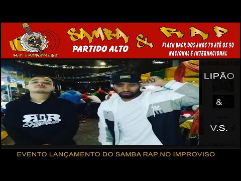 NEGRO LIPÃO E MANO VS - Samba Rap no Improviso - Rap Nacional