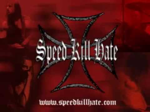 Speed Kill Hate 