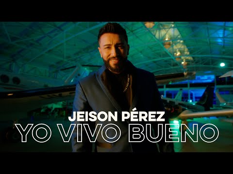 Jeison Pérez - Yo Vivo Bueno (Video Oficial)