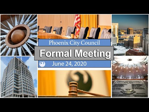 Phoenix City Council Formal Meeting, June 24, 2020