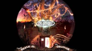Clutch - You Can&#39;t Stop Progress (Backwards)
