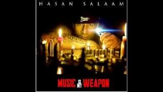 Hasan Salaam - Music Is My Weapon