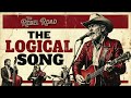 The Logical Song Supertramp Southern Rock Cover