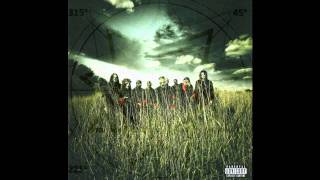 Slipknot ~ Vermilion Pt.2 (Bloodstone Mix) ~ All Hope Is Gone [14]