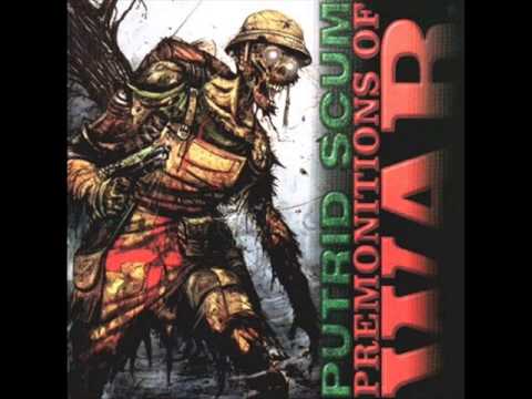 Putrid Scum - Premonitions of War