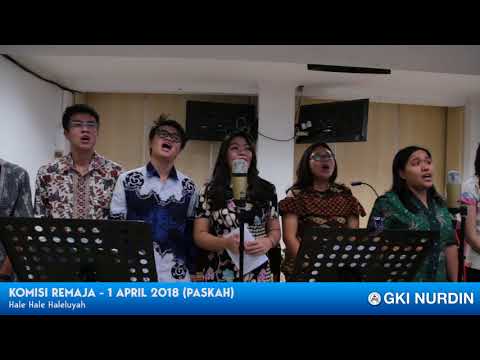 KomisiRemaja - 1 April 2018 (KebaktianPaskah) - HaleHaleHaleluyah