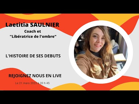 L'histoire de leurs débuts   Laetitia SAULNIER