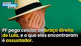 PF Acessa Mensagens de Braço Direito de Lula e Encontra Algo Assustador