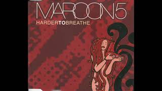 Maroon 5 - Harder To Breathe
