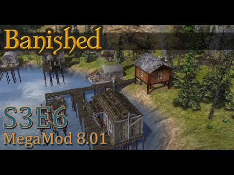 MegaMods 8.01 Banished -S3E6- Needs vs. Wants
