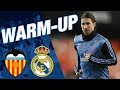 Valencia vs Real Madrid | Pre-match warm up