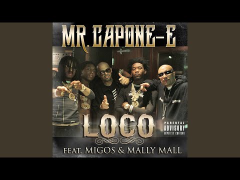 Loco (feat. Migos & Mally Mall)
