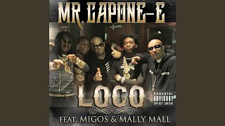 Loco (feat. Migos & Mally Mall)