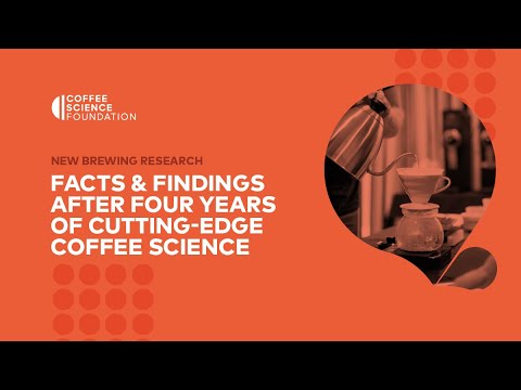 New Brewing Research: Facts & Findings after Four Years of Cutting Edge Coffee Science