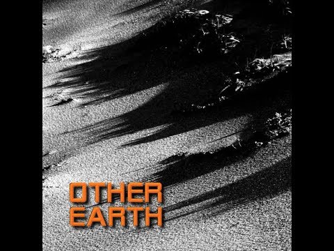Other Earth (Full Album 2017)