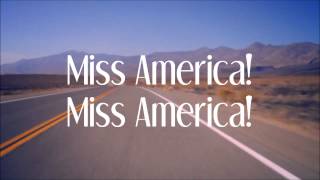 Carolina Liar - Miss America LYRICS