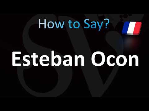 How to Pronounce ''Esteban Ocon'' Correctly! (French)