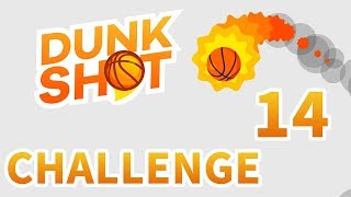 Dunk Shot - Challenge 14 | Android Gameplay