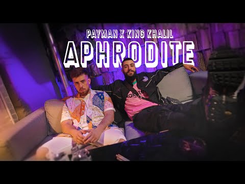 PAYMAN x KING KHALIL - APHRODITE (prod. by Payman & AIican Yilmaz ) KAPITEL 8