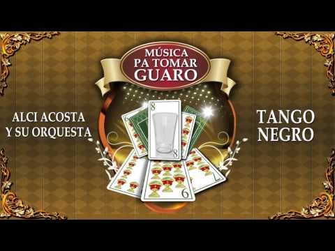 Tango Negro - Alci Acosta y su Orquesta / Discos Fuentes