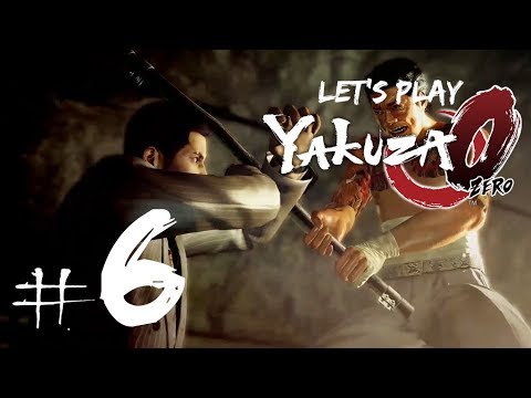 Let's Play Yakuza 0 Ep. 6